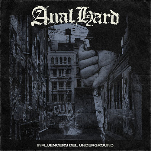 Anal Hard - Influencers Del Underground - LP