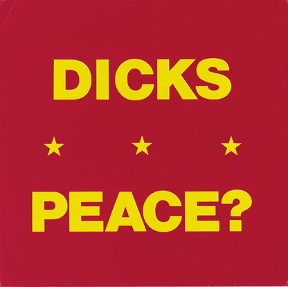 Dicks - Peace? (7", EP, Unofficial)