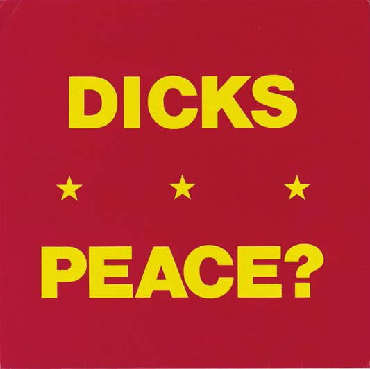 Dicks - Peace? (7", EP, Unofficial)