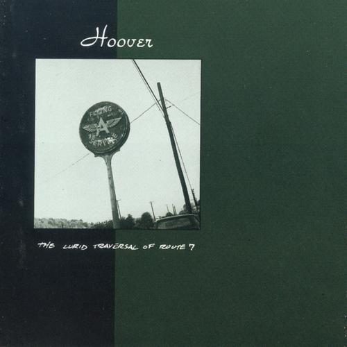 Hoover - Lurid Traversal Of Route 7 - LP