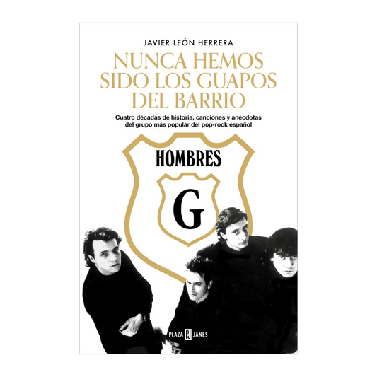 Hombres G - Hombres G. Nunca hemos sido los guapos del barrio - Libro