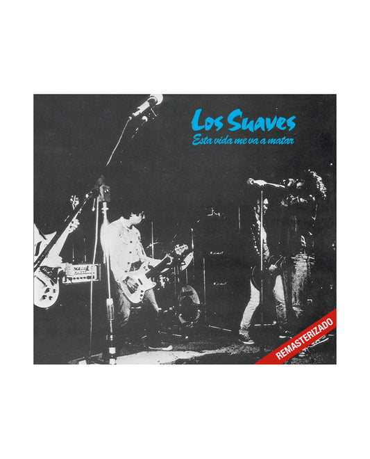 Los Suaves - Esta vida me va a matar - LP
