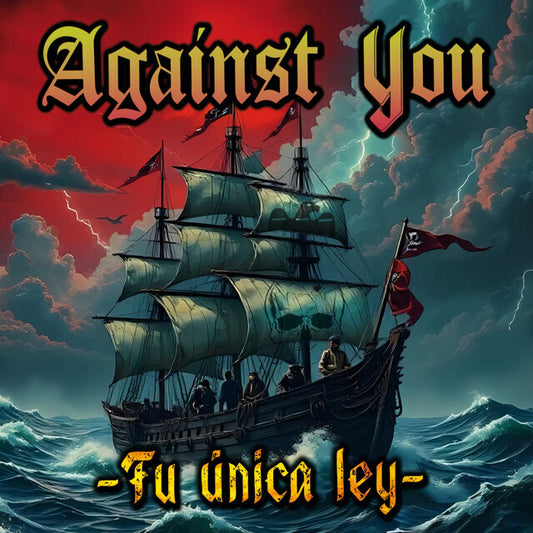 Against You - Your Only Law - LP - Color