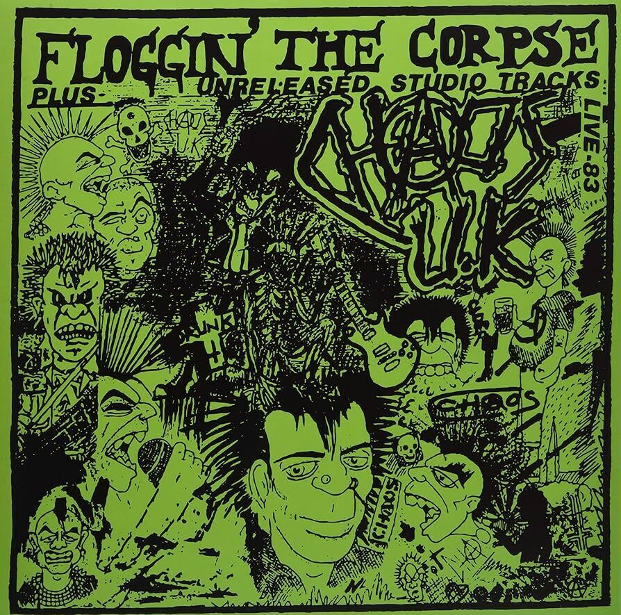 Chaos UK - Floggin The Corpse - LP