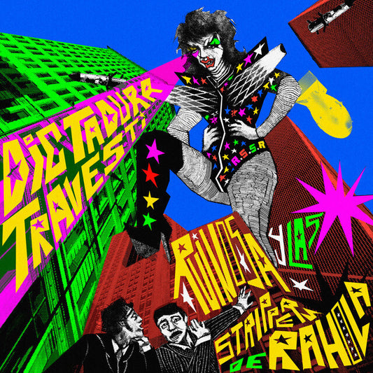 Ruinosa y las Strippers de Rahola - Dictadura Travesti - LP