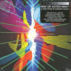 Man or Astroman? - A Spectrum Of Infinite Scale - CD