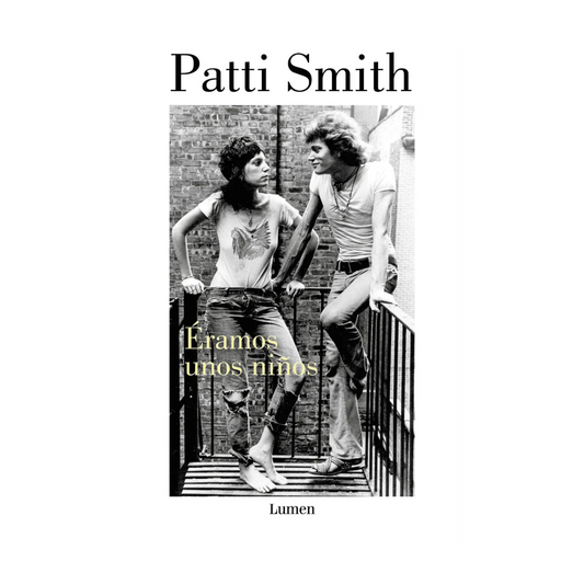 Patti Smith - Éramos unos niños - Libro