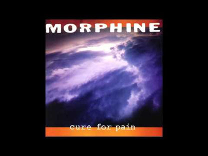 Morphine - Cure For Pain - LP