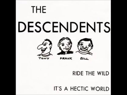 Descendents - Ride The Wild / It’s A Hectic World - 7"