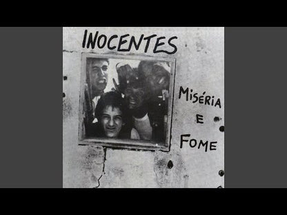 Inocentes - Miséria E Fome - 7"
