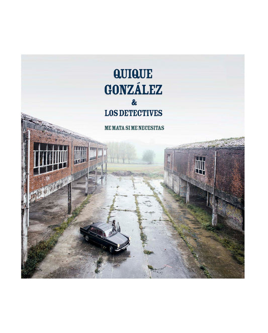 Quique González - Me mata si me necesitas - LP