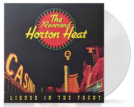 Reverend Horton Heat - Liquor In The Front - LP - Color