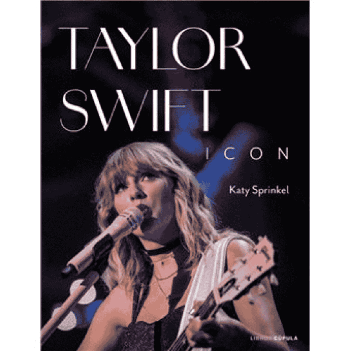Taylor Swift - Taylor Swift Icon - Libro