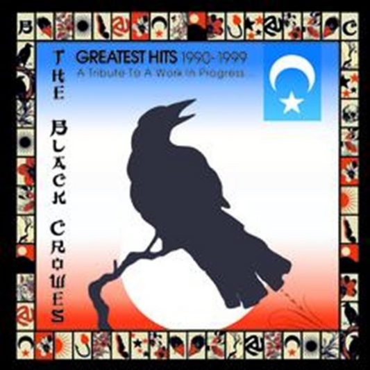 The Black Crowes - Greatest Hits 1990-1999: A Tribute To A Work In Progress... - CD