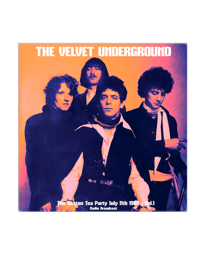 The Velvet Underground - Boston Tea Party. 11 Julio 1969, Vol. 1 - LP