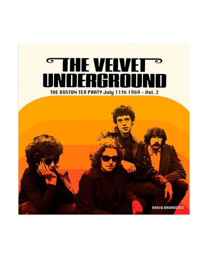 The Velvet Underground - Boston Tea Party. 11 Julio 1969, Vol. 2 - LP